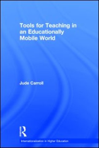 Tools for Teaching in an Educationally Mobile World