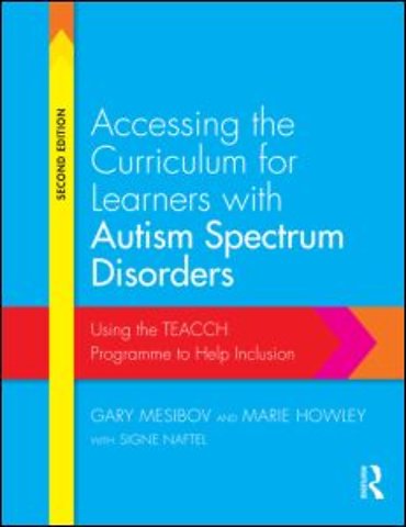 Accessing the Curriculum for Learners with Autism Spectrum Disorders