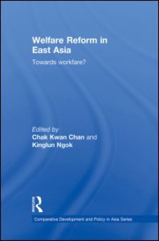 Welfare Reform in East Asia