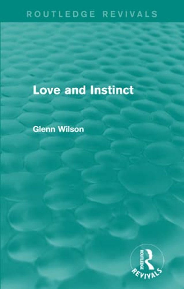 Love and Instinct (Routledge Revivals)