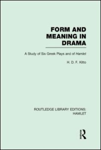 Form and Meaning in Drama