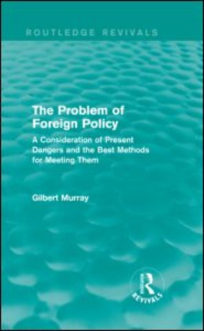 Problem of Foreign Policy (Routledge Revivals)
