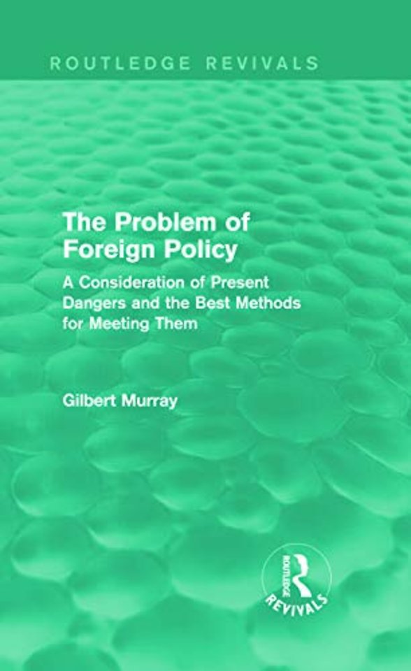 Problem of Foreign Policy (Routledge Revivals)