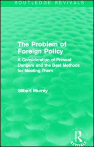 Problem of Foreign Policy (Routledge Revivals)