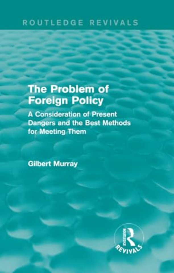 Problem of Foreign Policy (Routledge Revivals)