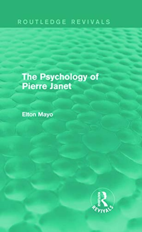 Psychology of Pierre Janet (Routledge Revivals)
