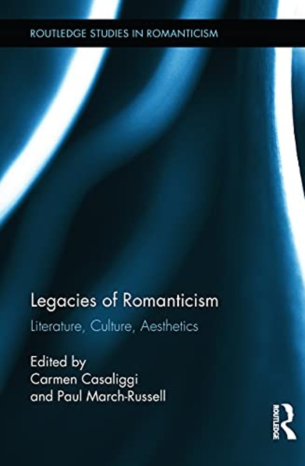 Legacies of Romanticism