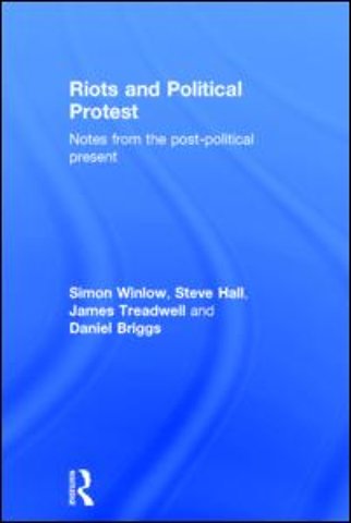 Riots and Political Protest
