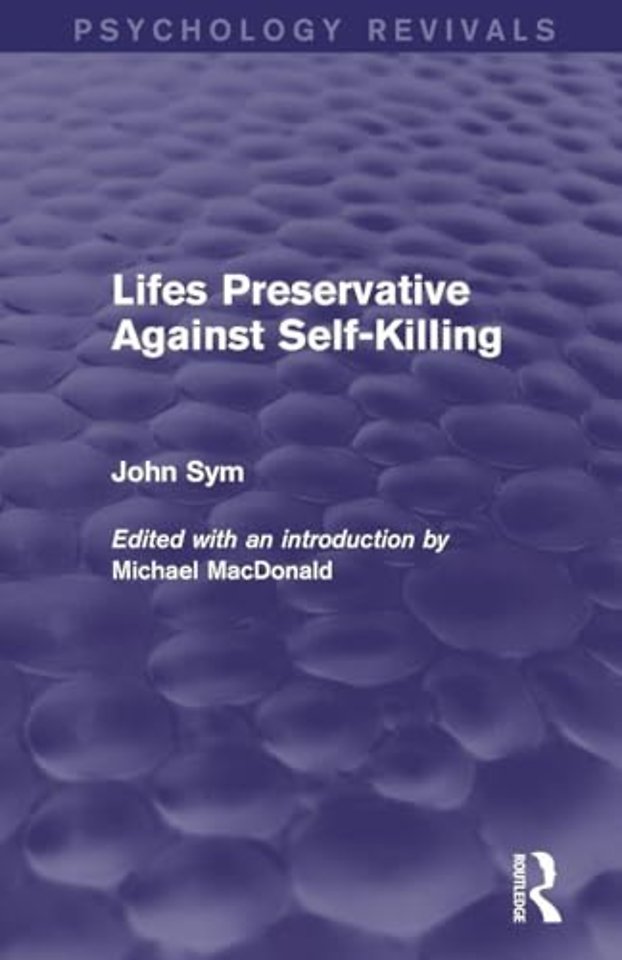 Lifes Preservative Against Self-Killing