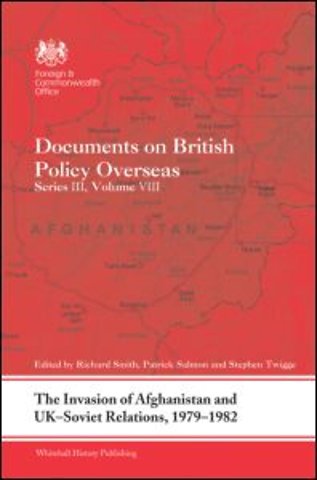 Invasion of Afghanistan and UK-Soviet Relations, 1979-1982