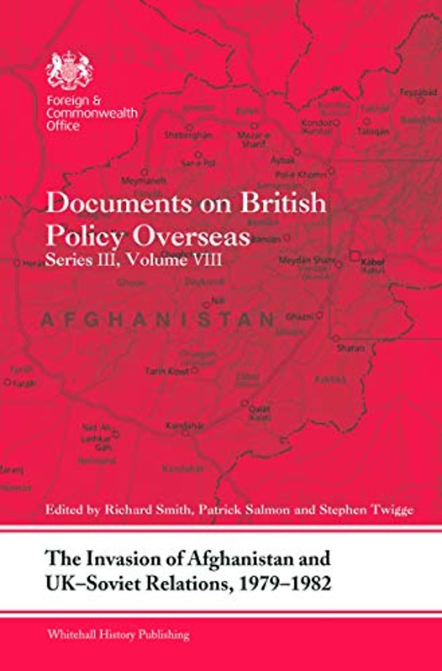 Invasion of Afghanistan and UK-Soviet Relations, 1979-1982