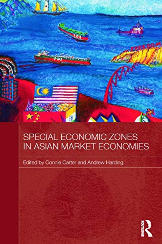 Special Economic Zones in Asian Market Economies