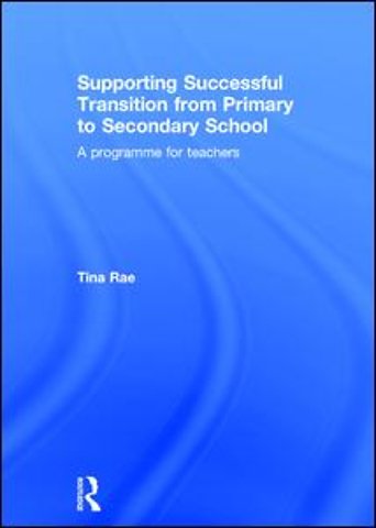 Supporting Successful Transition from Primary to Secondary School