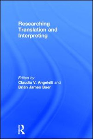 Researching Translation and Interpreting