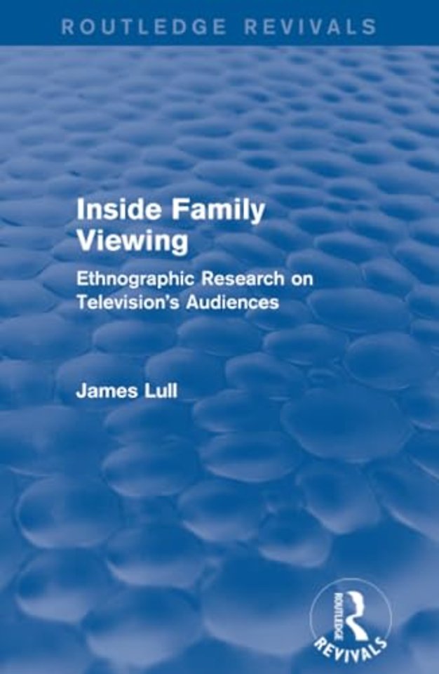 Inside Family Viewing (Routledge Revivals)