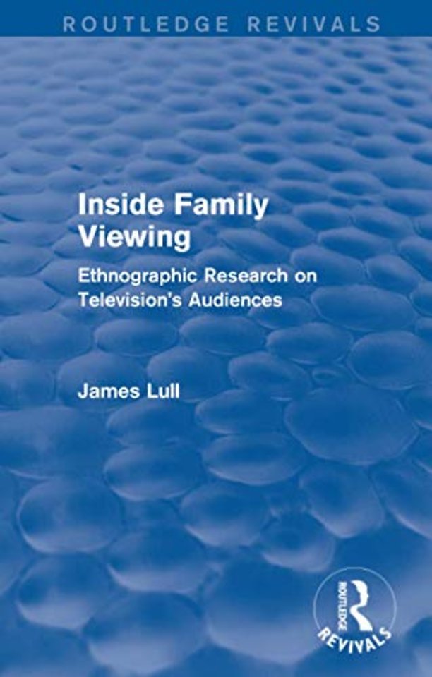 Inside Family Viewing (Routledge Revivals)