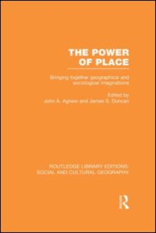 Power of Place (RLE Social & Cultural Geography)