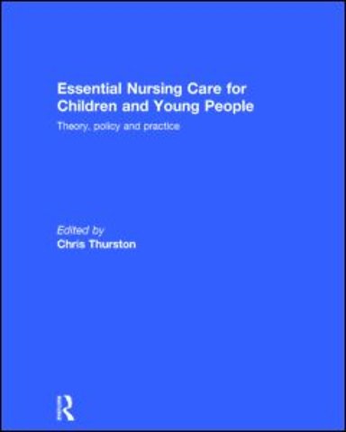 Essential Nursing Care for Children and Young People