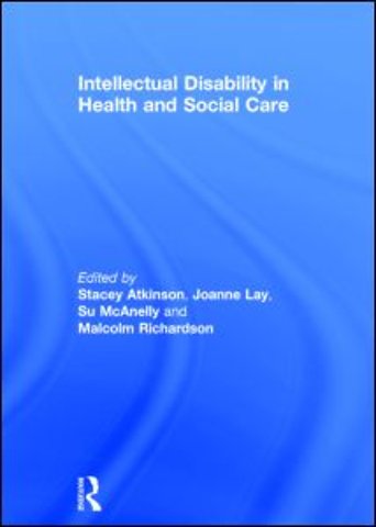 Intellectual Disability in Health and Social Care