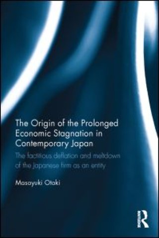 Origin of the Prolonged Economic Stagnation in Contemporary Japan