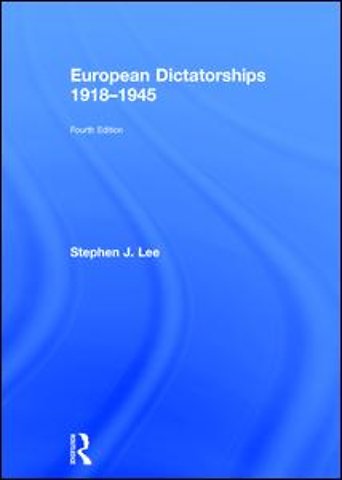 European Dictatorships 1918-1945