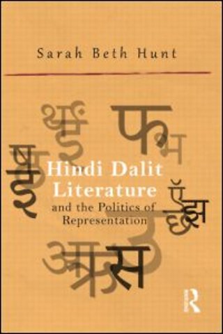 Hindi Dalit Literature and the Politics of Representation
