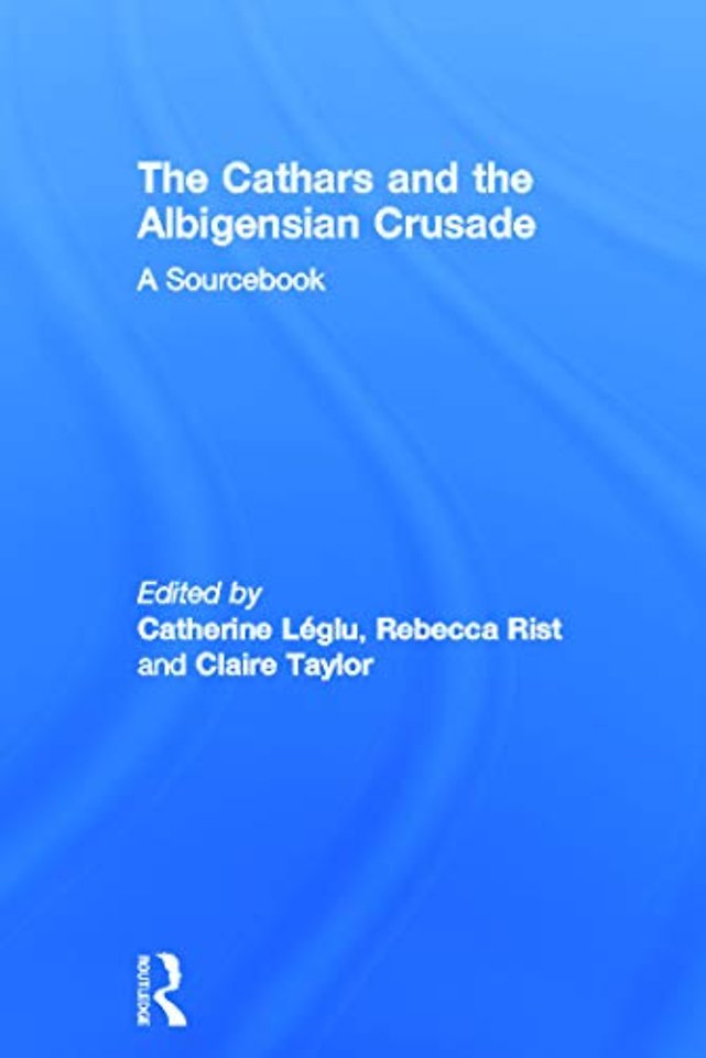 Cathars and the Albigensian Crusade