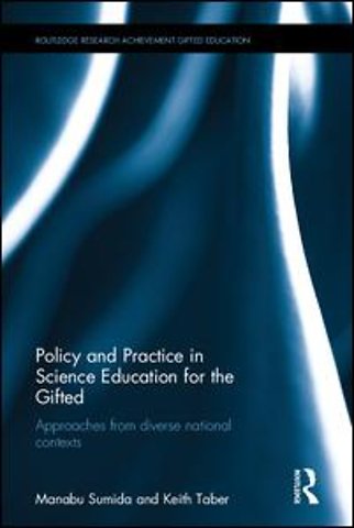 Policy and Practice in Science Education for the Gifted
