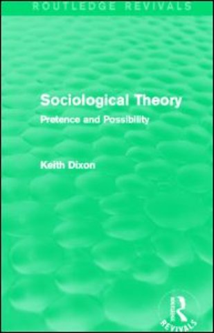 Sociological Theory (Routledge Revivals)