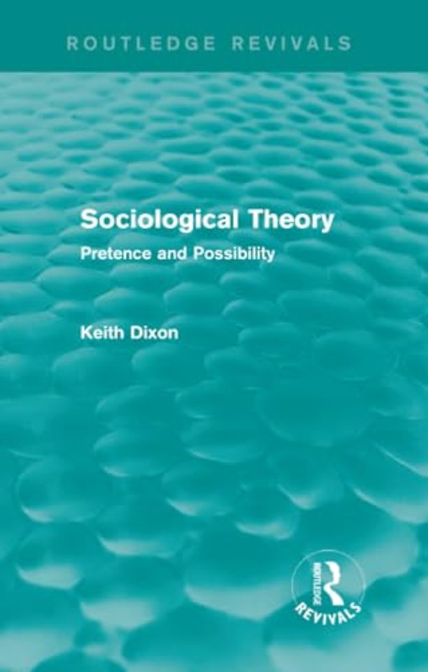 Sociological Theory (Routledge Revivals)