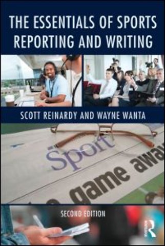 Essentials of Sports Reporting and Writing