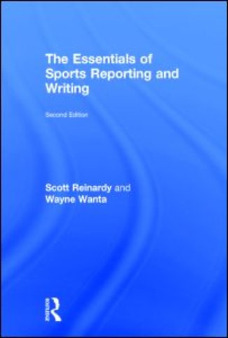 Essentials of Sports Reporting and Writing