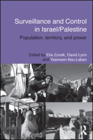 Surveillance and Control in Israel/Palestine