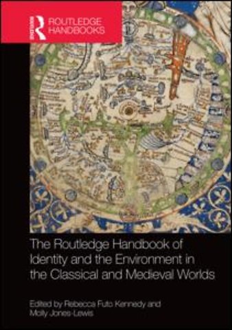Routledge Handbook of Identity and the Environment in the Classical and Medieval Worlds