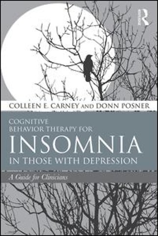 Cognitive Behavior Therapy for Insomnia in Those with Depression