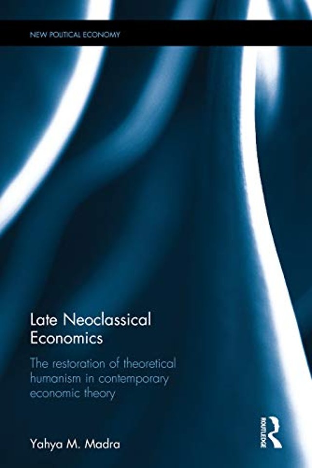 Late Neoclassical Economics