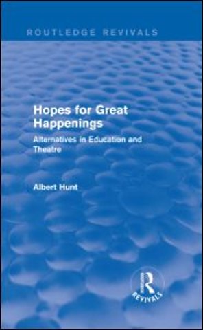 Hopes for Great Happenings (Routledge Revivals)