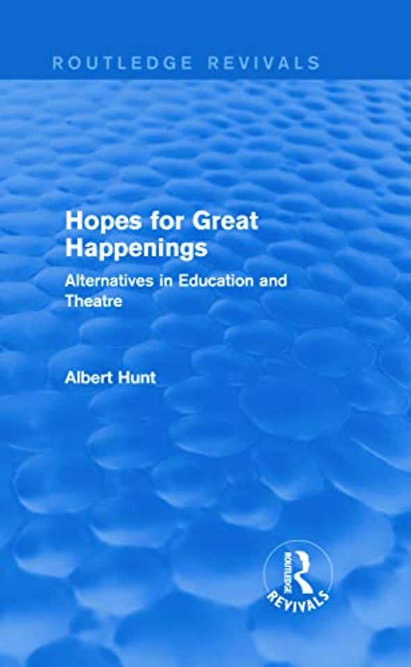 Hopes for Great Happenings (Routledge Revivals)