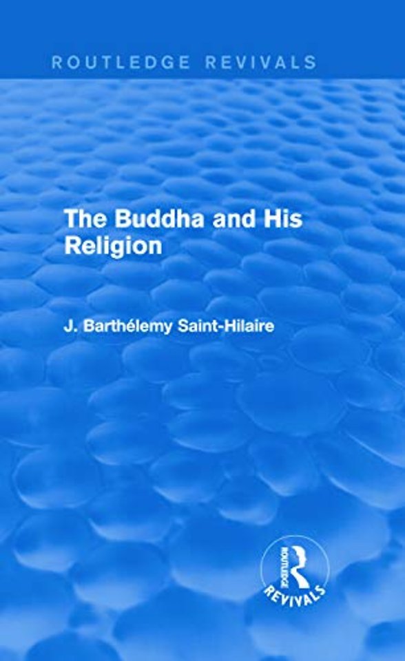 Buddha and His Religion (Routledge Revivals)