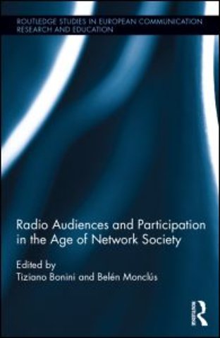 Radio Audiences and Participation in the Age of Network Society