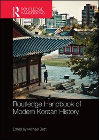 Routledge Handbook of Modern Korean History