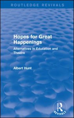 Hopes for Great Happenings (Routledge Revivals)