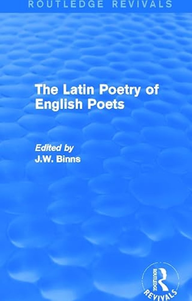 Latin Poetry of English Poets (Routledge Revivals)