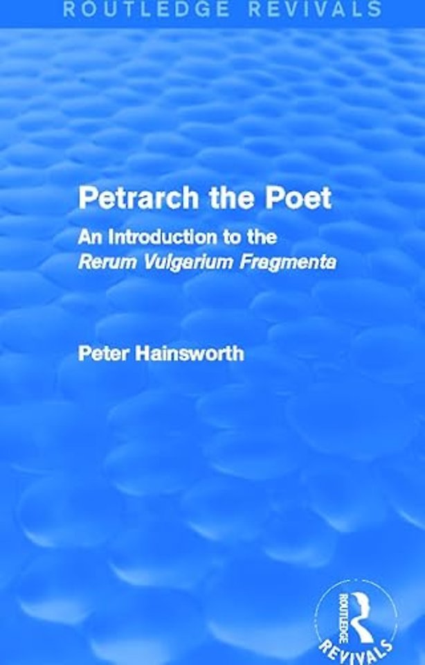 Petrarch the Poet (Routledge Revivals)