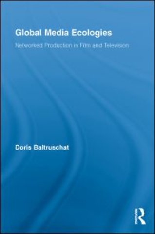 Global Media Ecologies