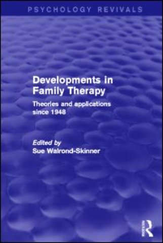 Developments in Family Therapy (Psychology Revivals)
