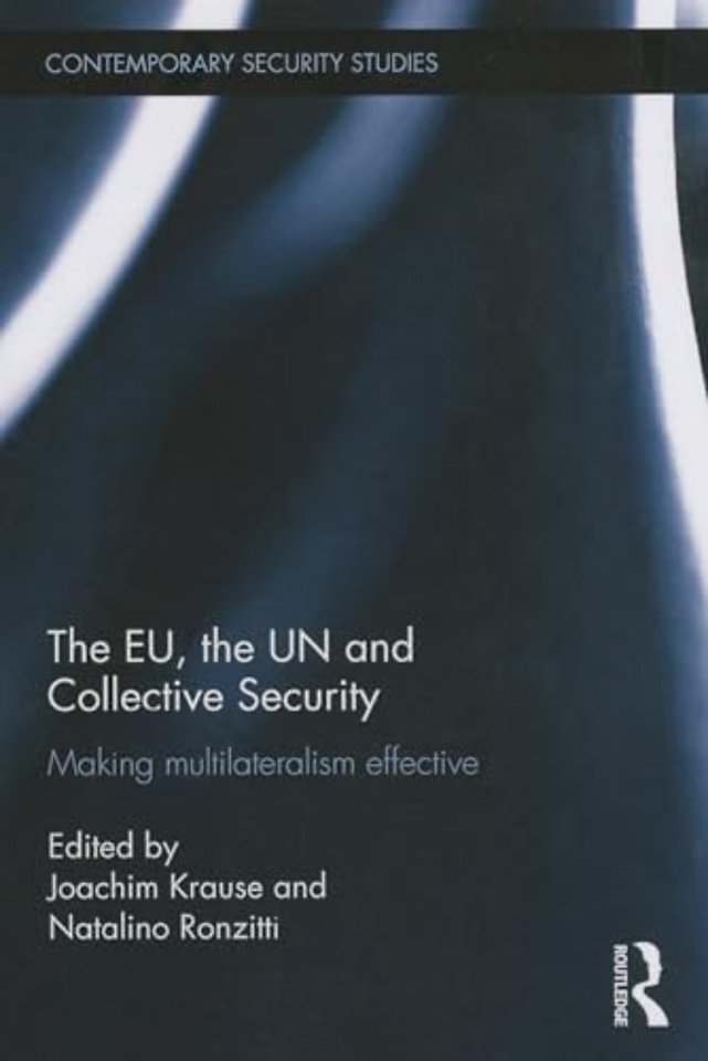 EU, the UN and Collective Security