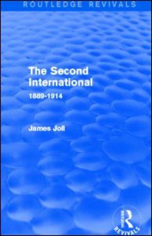 Second International (Routledge Revivals)