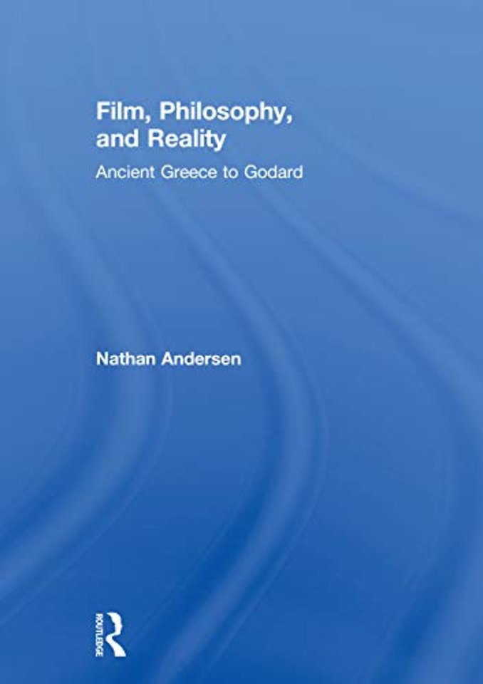 Film, Philosophy, and Reality
