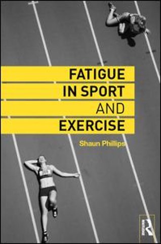 Fatigue in Sport and Exercise